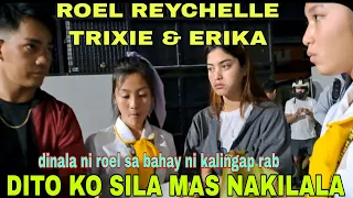 ROEL & REYCHELLE SINAMA SI ERIKA AT TRIXIE KILA BOSS RAB,