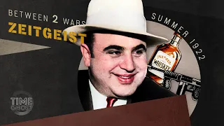 Al Capone, Prohibition, and the American Dream | B2W: ZEITGEIST! I E.16 - Summer 1922