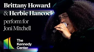 Brittany Howard & Herbie Hancock perform for Joni Mitchell | 44th Kennedy Center Honors