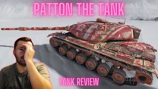 Patton The Tank Review - World of Tanks