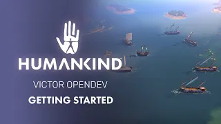 HUMANKIND™ - Getting Started in the VICTOR OpenDev