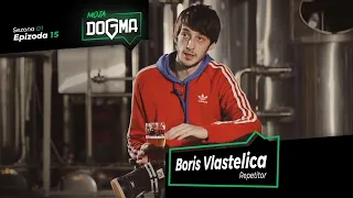 MOJA DOGMA #15 - Boris Vlastelica, Repetitor