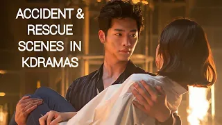 Accident & rescue scenes in kdramas 💥