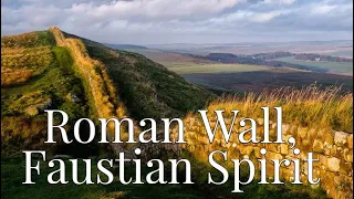 Roman Wall, Faustian Spirit