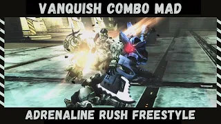 VANQUISH - Combo MAD - Adrenaline Rush Freestyle [PS5]