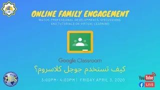 HES Academies Virtual Family Engagement - All About Google Classrooms for Parents