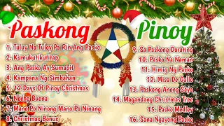 TAGALOG CHRISTMAS SONGS | PINOY CHRISTMAS SONGS | PASKONG PINOY | OPM CHRISTMAS SONGS 2023