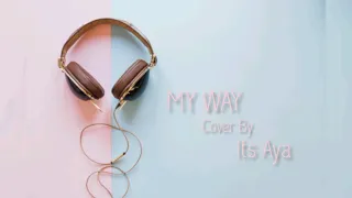 My Way - Frank Sinatra (Backing Track Funky Style) Cover By Its Aya