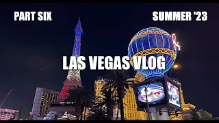 Las Vegas Vlog | Part Six | Summer 2023 | Fun and Friends!!