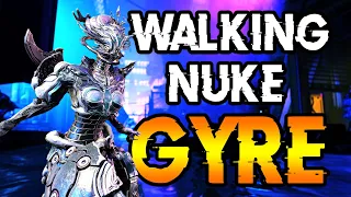 GYRE Walking Nuke | Ultimate Gyre Synergy