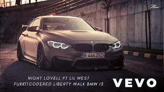 Night Lovell ft  Lil West   Fukk!!CodeRED  Liberty Walk BMW I3