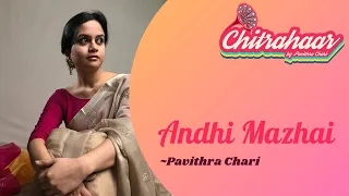 Andhi Mazhai - S.P Subrahmanyam, S Janaki  | Cover by Pavithra Chari | Chitrahaar | Episode 2