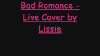 Bad Romance 4 - Live cover by Lissie