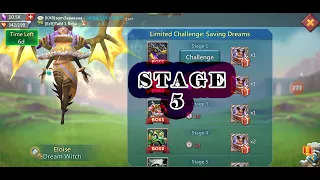 Limited Challenge Saving Dreams Eloise Dream Witch STAGE 5 (Easy)  Best Team F2P || Lords Mobile