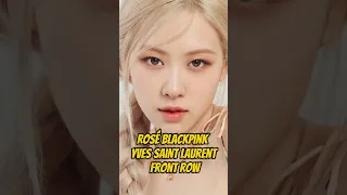 Rosé BLACKPINK Saint Laurent Spring 2024 Fashion Week