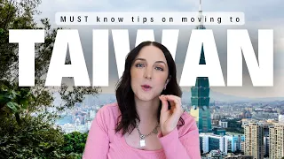 Everything you should know before moving to Taiwan 🇹🇼 [搬來台灣前，不可不知的事! ]
