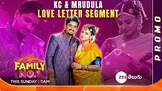 KC & Mrudula Love Letter Promo | Family No.1 Maa Amma Nannaku Pellanta Theme | This Sunday @11AM