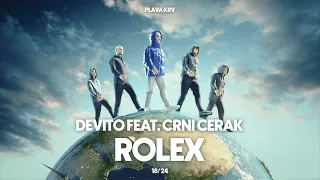 DEVITO - ROLEX (FEAT. CRNI CERAK)