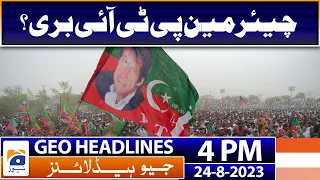 Geo News Headlines 04 PM | 24th August 2023