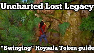 Uncharted Lost Legacy "Swinging" Hoysala token guide