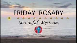 Friday Rosary • Sorrowful Mysteries of the Rosary 💜 Sunrise Over the Ocean