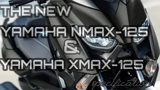 THE NEW YAMAHA NMAX-125 & YAMAHA XMAX-125