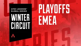 Apex Legends Global Series Winter Circuit Playoffs - EMEA