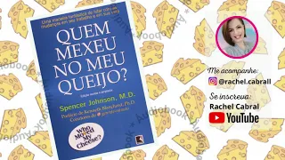 Áudiobook COMPLETO | Quem Comeu Meu Queijo? de Spencer Johnson