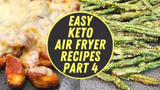 Easy Keto Air Fryer Recipes Part 4