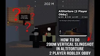 Altitorture [2 Player Obby] Vertical Slingshot