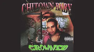 Chitown Baby - Crowned (prod. LeiLo Beats) (Music Video)