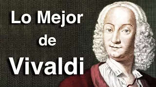 Lo Mejor de Vivaldi | Octubre Clásico | Las Obras más Importantes y Famosas de la Música Clásica