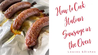 How To Cook Italian Sausage in the Oven