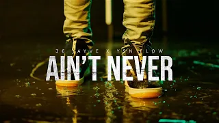 36 Jayve - Ain't Never ft. YSN Flow (Official Music Video)