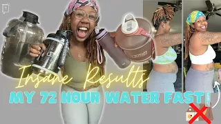 I did the 💦 72 HOUR WATER FAST‼️WATER ONLY [ VLOG ]