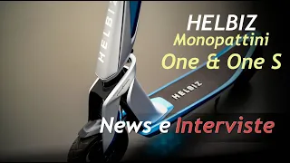 Helbiz | Interviste 2021 | I nuovi modelli di monopattini elettrici One, One S e S1-X