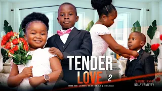 TENDER LOVE (Season 2) Ebube Obio, Kiriku, Juliet Njemanze 2022 Trending Nigerian Nollywood Movie