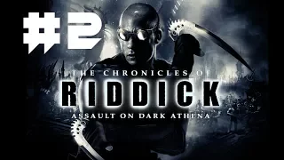 The Chronicles of Riddick: Assault on Dark Athena (Серия 2) Мертвая Планета