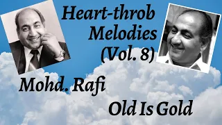 Mohd. Rafi's Beautiful Melodies in Heart throb Melodies (Vol  8)