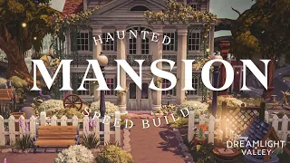 Haunted Mansion/Glade of Trust I Exterior Speed Build  l Disney Dreamlight Valley