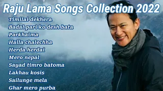 Raju Lama songs Collection 2022