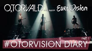 O.TORVALD - #OTORVISION DIARY part 7 (Щоденник підготовки до Євробачення-2017)