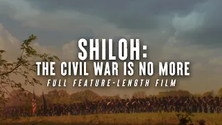 Shiloh: The War is Civil No More