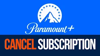 How to Cancel Paramount Plus | How can I cancel my Paramount+ subscription?