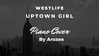 Uptown Girl - Billy Joel/Westlife  (Simple Piano Cover by Aruzes)