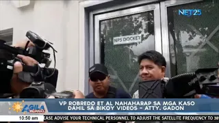 VP Robredo  at iba pa nahaharap sa mga kaso dahil sa Bikoy videos - Atty. Gadon