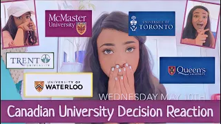CANADIAN UNIVERSITY DECISION REACTIONS (McMaster Health Sci, Queen’s, UofT, Waterloo, Trent)