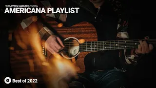 Best of 2022 | Americana Playlist | OurVinyl Sessions