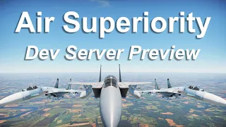 "Air Superiority" Dev Server Preview - War Thunder