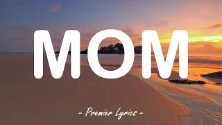 Mom - Meghan Trainor (Lyrics) 🎵